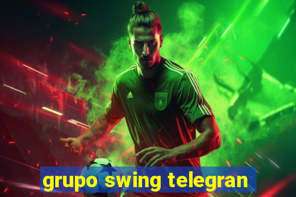 grupo swing telegran